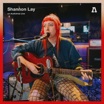 Shannon Lay on Audiotree Live by Shannon Lay