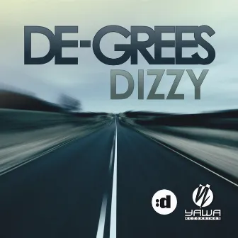 Dizzy by De-Grees