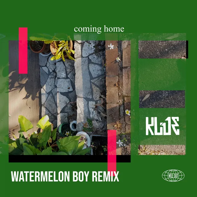 Coming Home (Watermelon Boy Remix) [Edit]