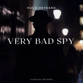 Very Bad Spy (Orchestral Suite) by Hugo Heynard