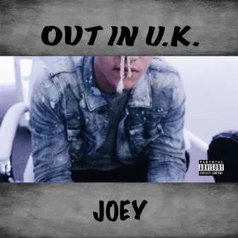 Out in U.K. by Joey