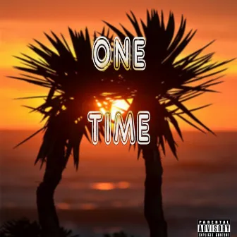 One Time by Ragga