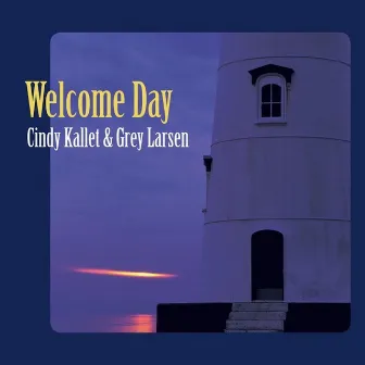 Welcome Day by Cindy Kallet