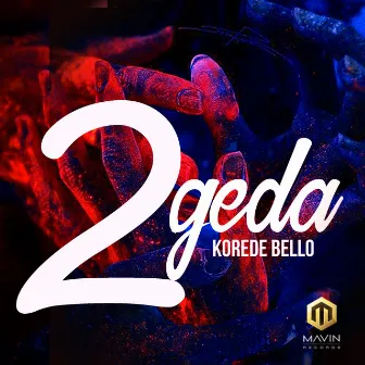 2Geda by Korede Bello