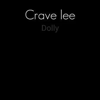 Dolly by Crave lee