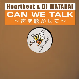 CAN WE TALK~声を聴かせて~ by DJ Watarai