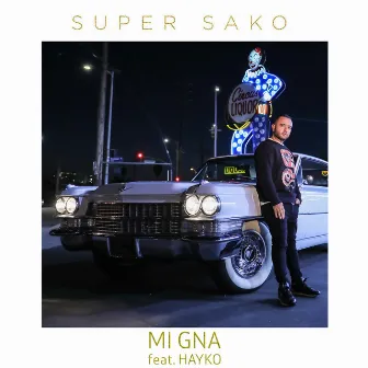 Mi Gna (feat. Hayko) by Super Sako