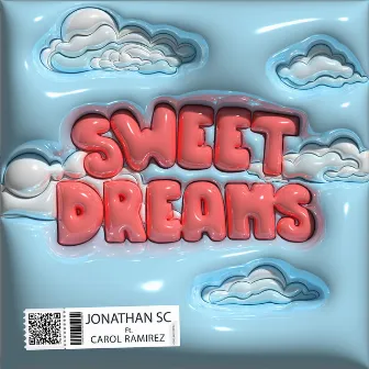 Sweet Dreams by Jonathan SC