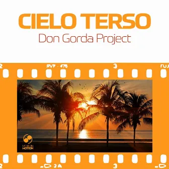 Cielo Terso by Don Gorda Project