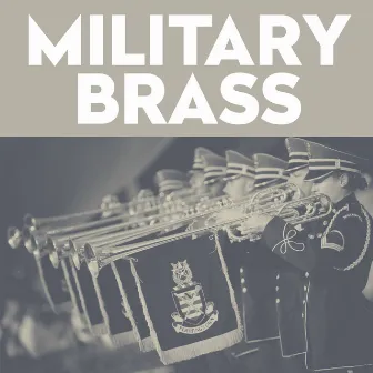 Military Brass by Band Of The Coldstream Guards