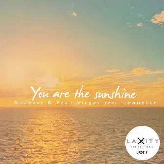 You Are The Sunshine by Jeanette