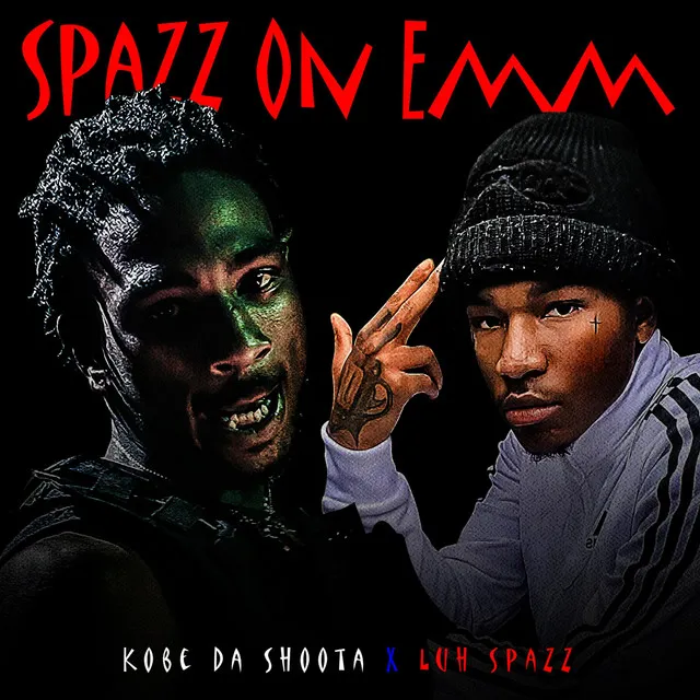 Spazz On Emm