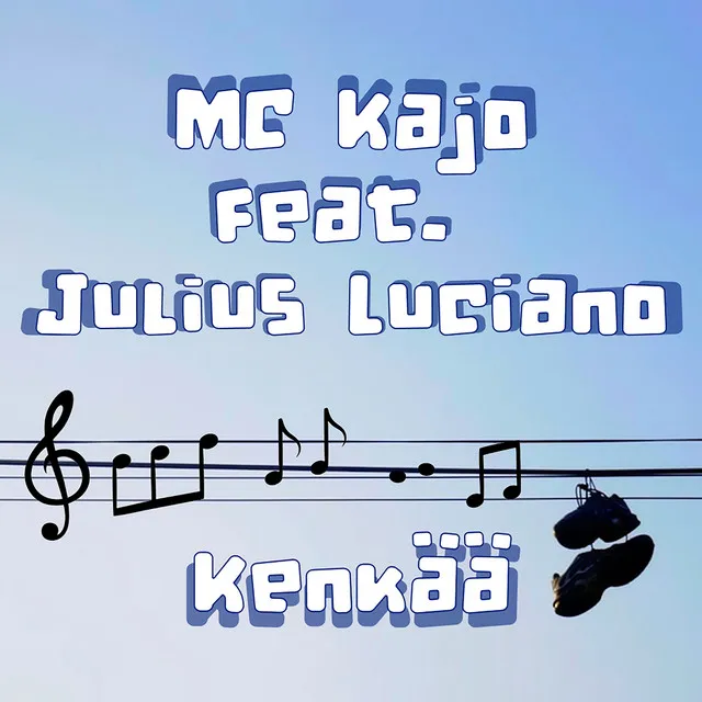 Kenkää (feat. Julius Luciano)