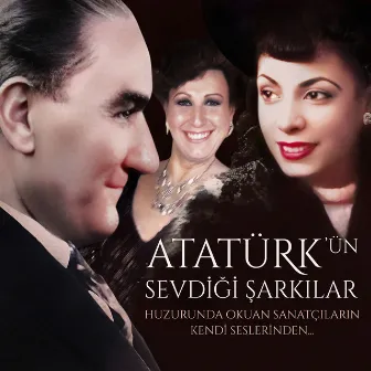 Atatürk'ün Sevdiği Şarkılar by Müzeyyen Senar