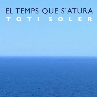 El Temps que s'atura by Toti Soler