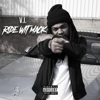 Ride Wit Mack by V.I.