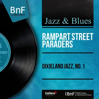 Dixieland Jazz, No. 1 (Mono Version) by Rampart Street Paraders