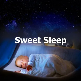 Sweet Sleep by Baby Shushing