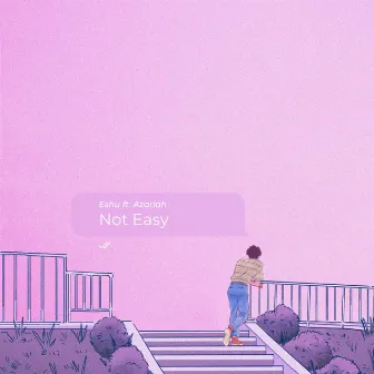 Not Easy by Eshu