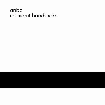 Ret Marut Handshake by Blixa Bargeld