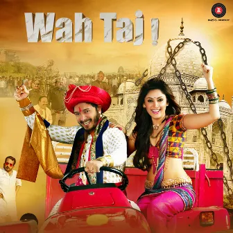 Wah Taj (Original Motion Picture Soundtrack) by Vipin Patwa