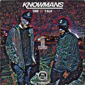 One / Talk by KNOWMANS