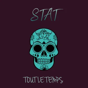 Tout le temps by STAT