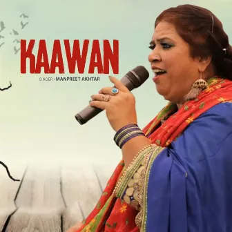 Kaawan by Manpreet Akhtar