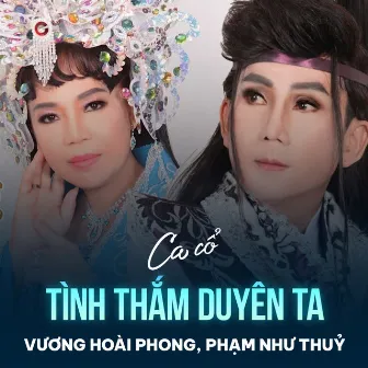 Tình Thắm Duyên Ta by Phạm Như Thuỷ