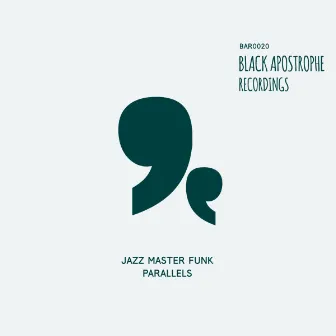 Parallels by Jazz Master Funk