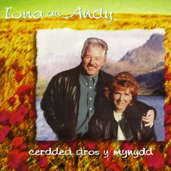 Cerdded Dros Y Mynydd by Iona Ac Andy