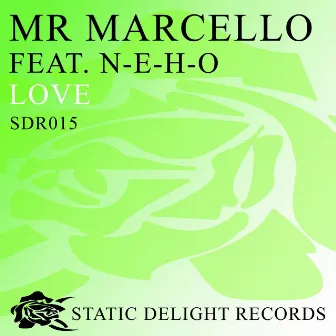 Love (feat. N-E-H-O) by Mr Marcello