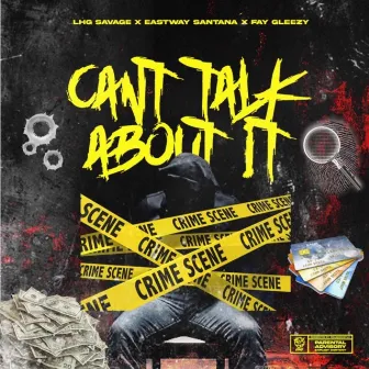 Can't talk about it by LHG Savage