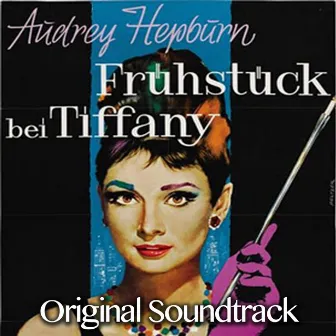 Fruhstuck Bei Tiffany (Original Soundtrack) by Henry Mancini Orchestra