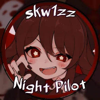 Night Pilot by skw1zz