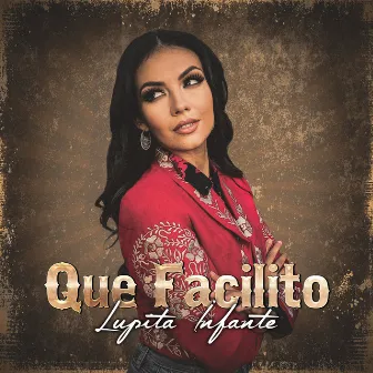 Que Facilito by Lupita Infante