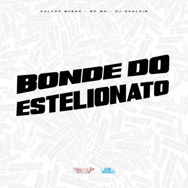 Bonde do Estelionato