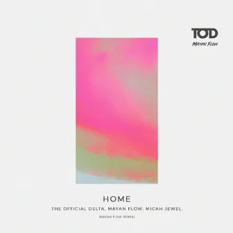 Home (Mayan Flow Remix) by Micah Jewel