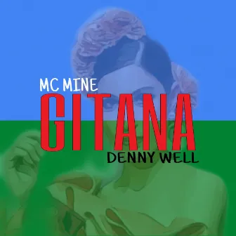 Gitana by Mc Mine