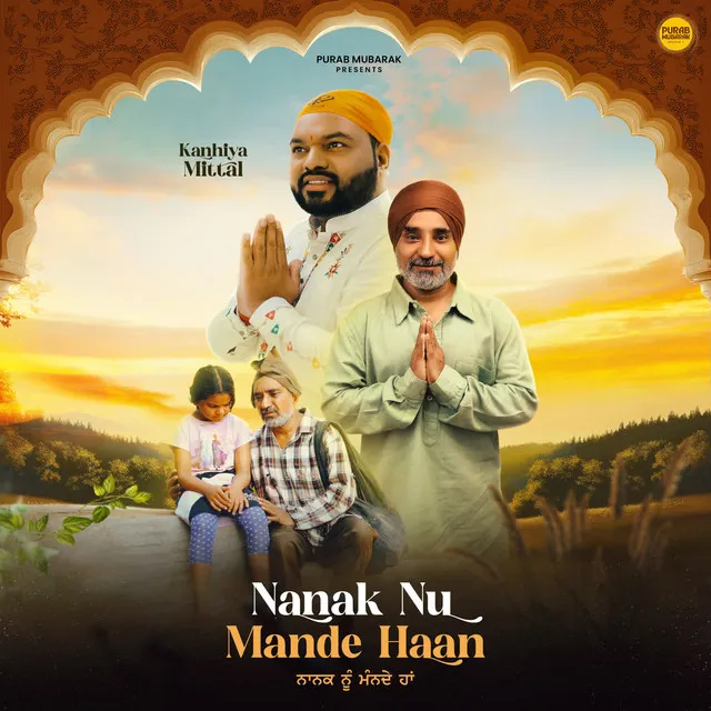 Nanak Nu Mande Haan (From "Purab Mubarak Season 1")