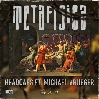 Metafisica by Headcaps