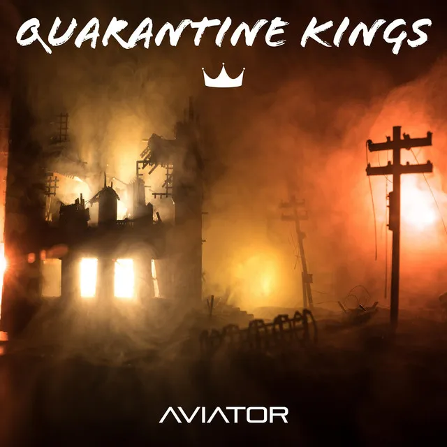 Quarantine Kings