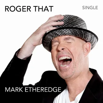 Roger That by Mark Etheredge