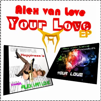 Your Love EP by Alex van Love