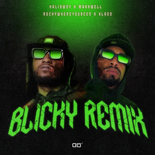 Blicky (ft. Vlado & Rockywhereyoubeen) - Remix