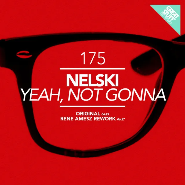 Yeah, Not Gonna - Rene Amesz Rework