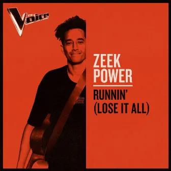 Runnin' (Lose It All) [The Voice Australia 2019 Performance / Live] by Zeek Power