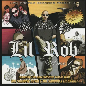 The Best of Lil Rob, Vol. 1 by Lil Rob