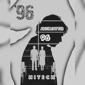 96 (Hitech Version) by Antiimatter