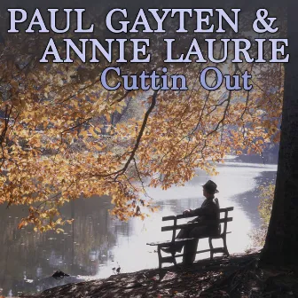 Cuttin Out by Annie Laurie